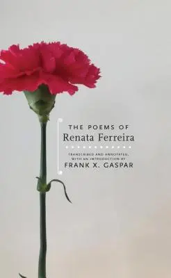 Básně Renaty Ferreiry - The Poems of Renata Ferreira
