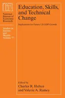 Vzdělávání, dovednosti a technické změny: Důsledky pro budoucí růst hrubého domácího produktu USA - Education, Skills, and Technical Change: Implications for Future Us Gdp Growth