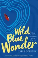 Divoký modrý zázrak - Wild Blue Wonder