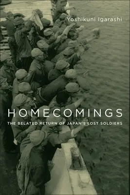 Návraty domů: Opožděný návrat ztracených japonských vojáků - Homecomings: The Belated Return of Japan's Lost Soldiers