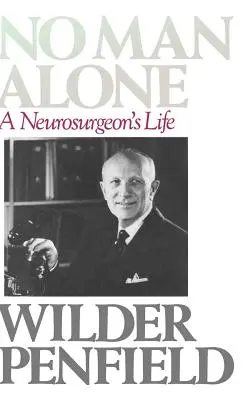 Žádný člověk není sám: Život chirurga - No Man Alone: A Surgeons Life