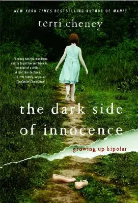 Temná stránka nevinnosti: Dospívání s bipolární poruchou - The Dark Side of Innocence: Growing Up Bipolar