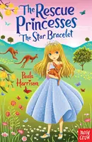 Záchranné princezny: Hvězdný náramek - Rescue Princesses: The Star Bracelet