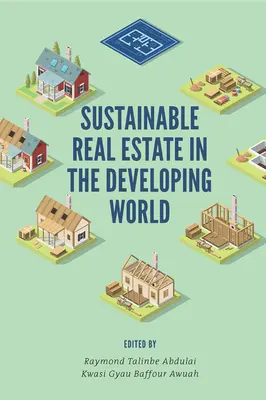 Udržitelné nemovitosti v rozvojovém světě - Sustainable Real Estate in the Developing World