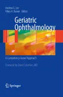 Geriatric Ophthalmology: Oftalmologická diagnostika: přístup založený na kompetencích - Geriatric Ophthalmology: A Competency-Based Approach
