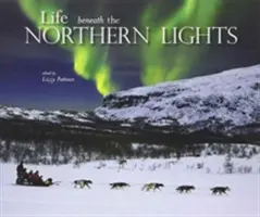 Život pod polární září - Life beneath the Northern Lights