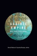 Audible Empire: Hudba, globální politika, kritika - Audible Empire: Music, Global Politics, Critique