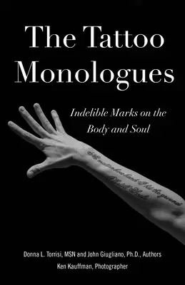 Tetovací monology: Nesmazatelné stopy na těle i na duši - Tattoo Monologues: Indelible Marks on the Body and Soul