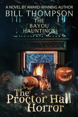 Horor v Proctor Hall - The Proctor Hall Horror