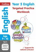 Angličtina pro 5. ročník Cílená cvičebnice - Year 5 English Targeted Practice Workbook