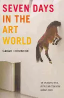 Sedm dní ve světě umění - Seven Days In The Art World