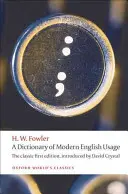 Slovník moderního anglického jazyka - A Dictionary of Modern English Usage