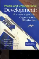 Lidé a organizační rozvoj: Nový program pro efektivitu organizací - People and Organisational Development: A New Agenda for Organisational Effectiveness