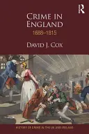 Zločinnost v Anglii 1688-1815 - Crime in England 1688-1815