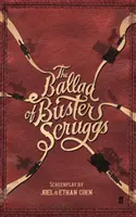 Balada o Busteru Scruggsovi - The Ballad of Buster Scruggs
