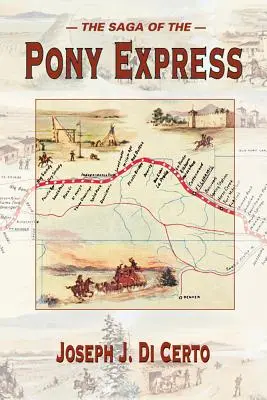 Sága Pony Expressu - The Saga of the Pony Express