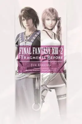 Final Fantasy XIII-2: Střípky před - Final Fantasy XIII-2: Fragments Before