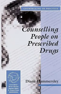 Poradenství pro lidi užívající předepsané drogy - Counselling People on Prescribed Drugs