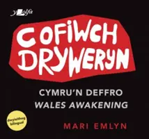 Cofiwch Dryweryn - Cymru'n Deffro / Wales Awakening (Probuzení Walesu) - Cofiwch Dryweryn - Cymru'n Deffro / Wales Awakening