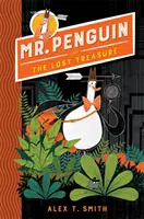 Pan Tučňák a ztracený poklad - kniha 1 - Mr Penguin and the Lost Treasure - Book 1