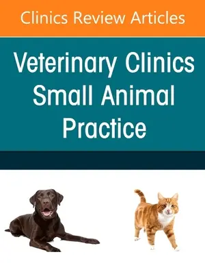 Kulhání předních končetin, vydání Veterinary Clinics of North America: Small Animal Practice, 51 - Forelimb Lameness, an Issue of Veterinary Clinics of North America: Small Animal Practice, 51