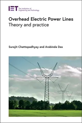 Nadzemní elektrické vedení: Teorie a praxe - Overhead Electric Power Lines: Theory and Practice