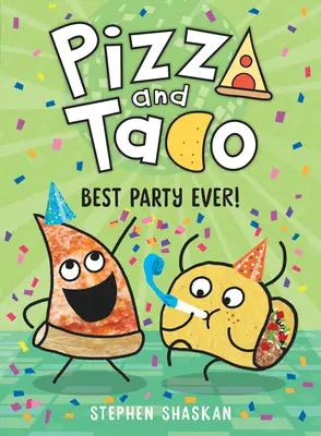 Pizza a taco: Nejlepší večírek všech dob! - Pizza and Taco: Best Party Ever!