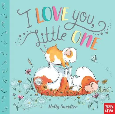 Mám tě rád, maličký - I Love You, Little One
