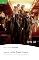 Úroveň 3: Doctor Who: Mumie v Orient expresu - Level 3: Doctor Who: Mummy on the Orient Express