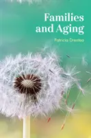 Rodiny a stárnutí - Families and Aging