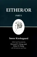 Kierkegaardovy spisy, III, díl I: Buď/anebo - Kierkegaard's Writing, III, Part I: Either/Or