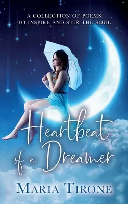 Tlukot srdce snílka - Heartbeat of A Dreamer