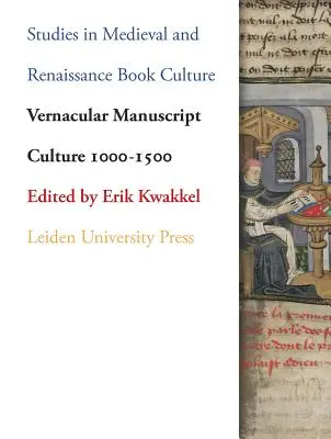 Vernakulární rukopisná kultura 1000-1500 - Vernacular Manuscript Culture 1000-1500