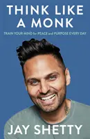 Myslete jako mnich - Think Like a Monk