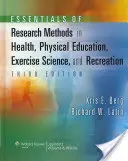 Essentials of Research Methods in Health, Physical Education, Exercise Science, and Recreation (Základy výzkumných metod v oblasti zdraví, tělesné výchovy, pohybových věd a rekreace) - Essentials of Research Methods in Health, Physical Education, Exercise Science, and Recreation