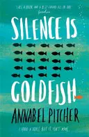 Ticho je zlatá rybka - Silence is Goldfish