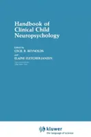 Příručka klinické dětské neuropsychologie - Handbook of Clinical Child Neuropsychology