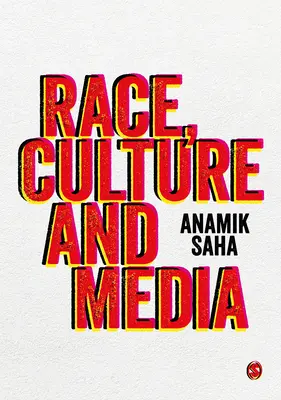 Rasa, kultura a média - Race, Culture and Media