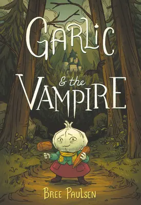 Česnek a upír - Garlic and the Vampire