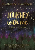 Cestuj se mnou - 365 denních pobožností - Journey with Me - 365 Daily Devotions