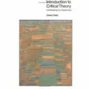 Úvod do kritické teorie - od Horkheimera po Habermase - Introduction to Critical Theory - Horkheimer to Habermas