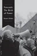 Foucault: Zrození moci - Foucault: The Birth of Power