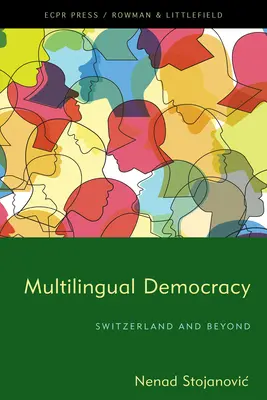Vícejazyčná demokracie: Švýcarsko a další země - Multilingual Democracy: Switzerland and Beyond