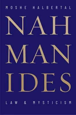 Nahmanides: Zákon a mystika - Nahmanides: Law and Mysticism