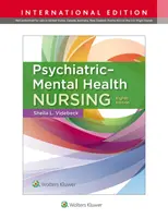 Ošetřovatelství v oblasti psychiatrie a duševního zdraví - Psychiatric-Mental Health Nursing
