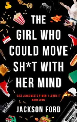Dívka, která dokázala hýbat myšlenkami - The Girl Who Could Move Sh*t with Her Mind