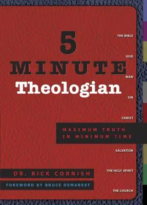 Pětiminutový teolog: Maximální pravda v minimálním čase - 5 Minute Theologian: Maximum Truth in Minimum Time