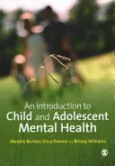 Úvod do duševního zdraví dětí a dospívajících - An Introduction to Child and Adolescent Mental Health
