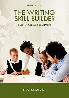Budování spisovatelských dovedností pro studenty prvních ročníků vysokých škol - The Writing Skill Builder for College Freshmen