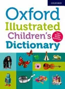 Oxfordský ilustrovaný slovník pro děti - Oxford Illustrated Children's Dictionary